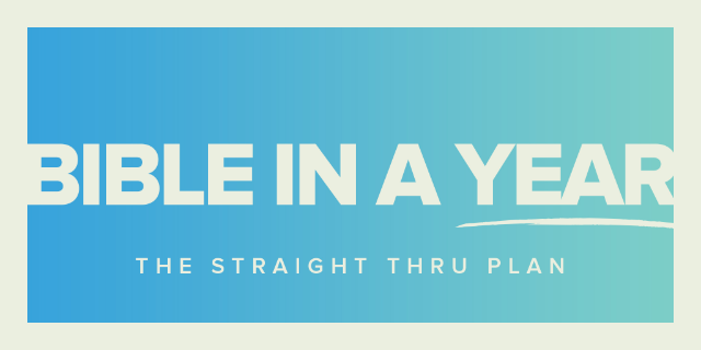 Bible in a Year: The Straight Through Plan