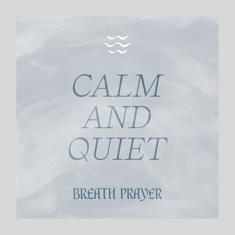 Calm and Quiet artwork
