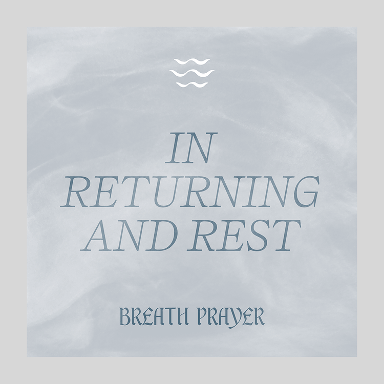 In Returning and Rest artwork